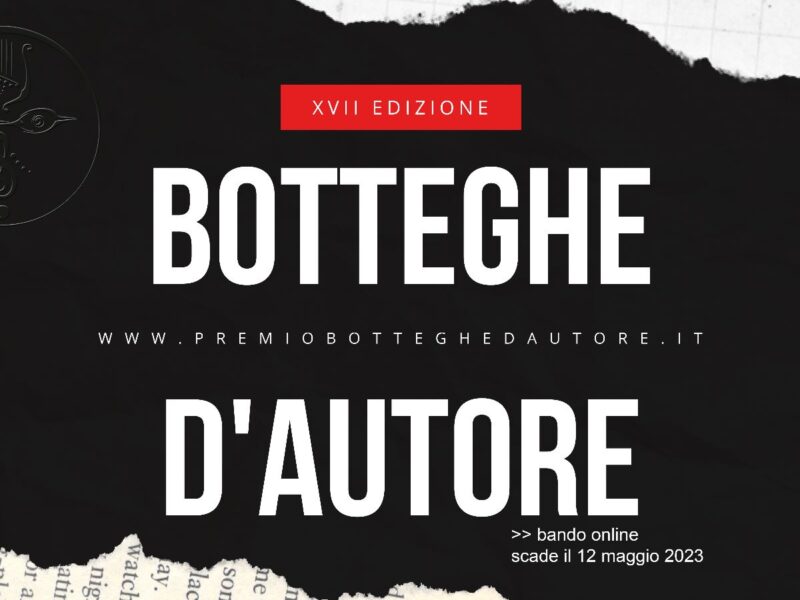 Botteghe d’Autore: aperto il bando della XVII Edizione del contest musicale