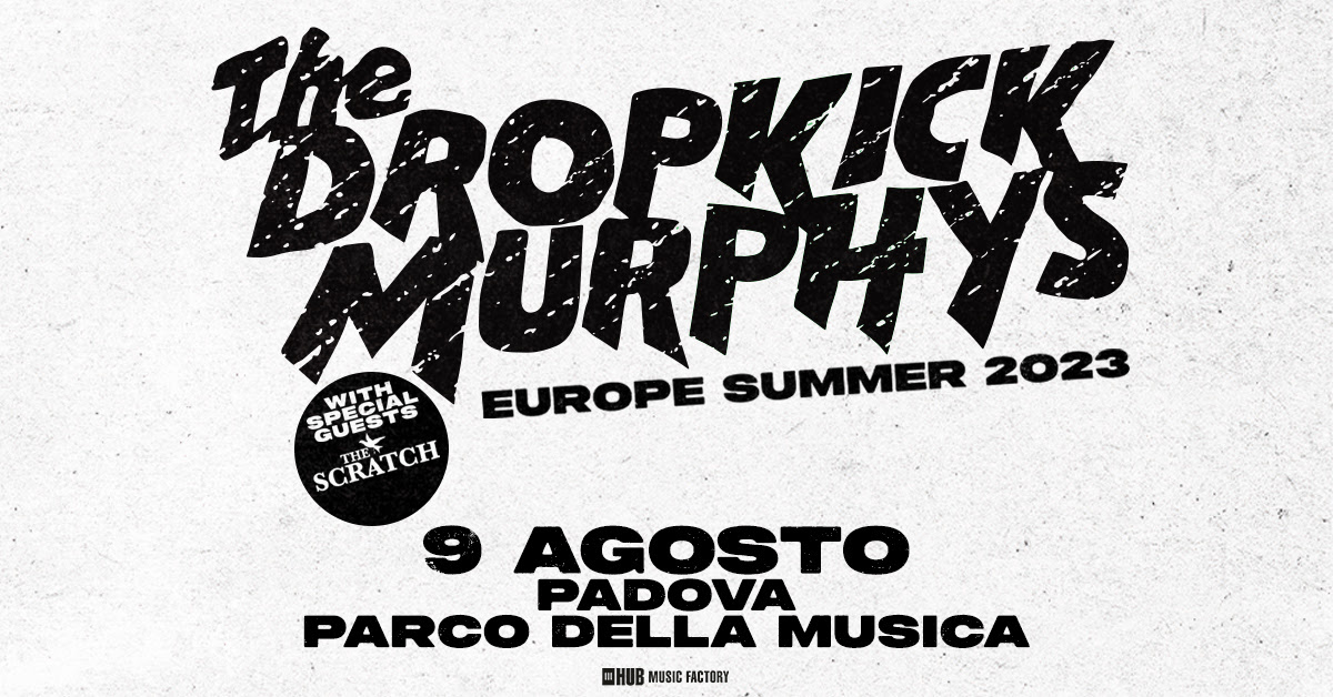 Dropkick Murphys padova