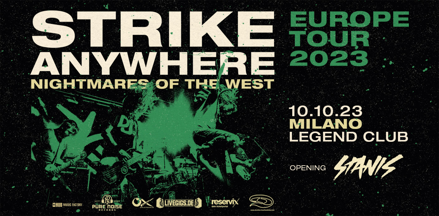 STRIKE ANYWHERE 10 OTTOBRE 2023 - LEGEND CLUB, MILANO