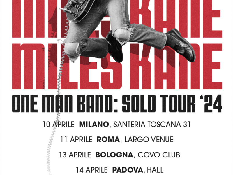 MILES KANE: torna in Italia con quattro appuntamenti ad aprile 2024