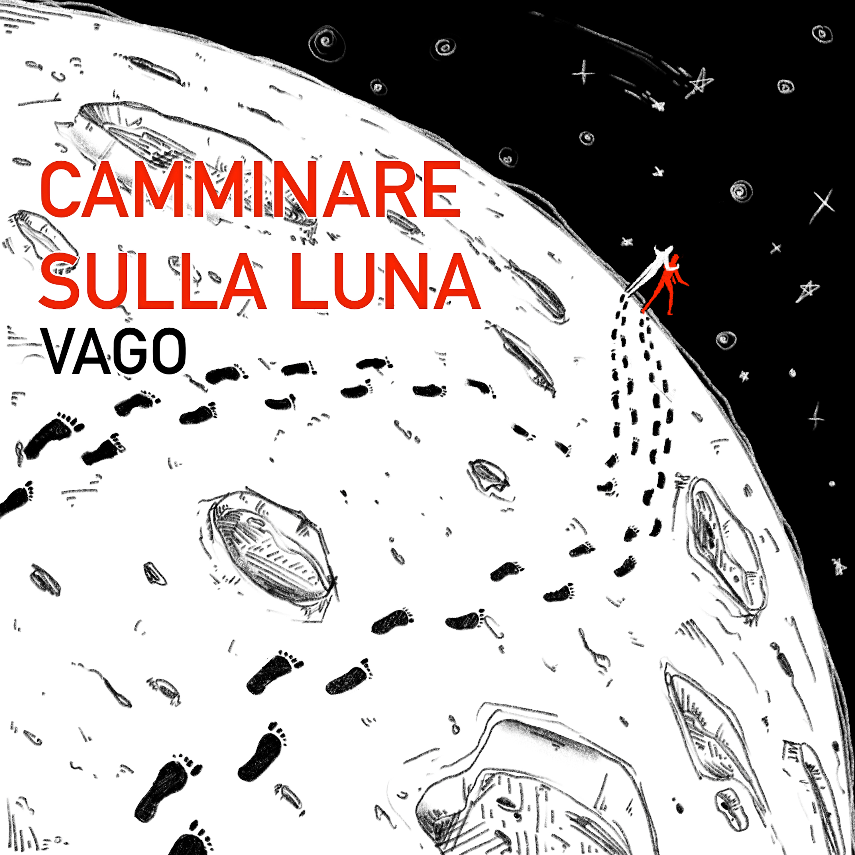 Vago - Camminare sulla luna