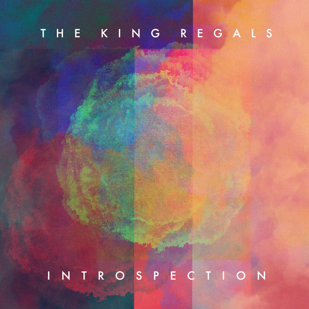 The King Regals - Introspection