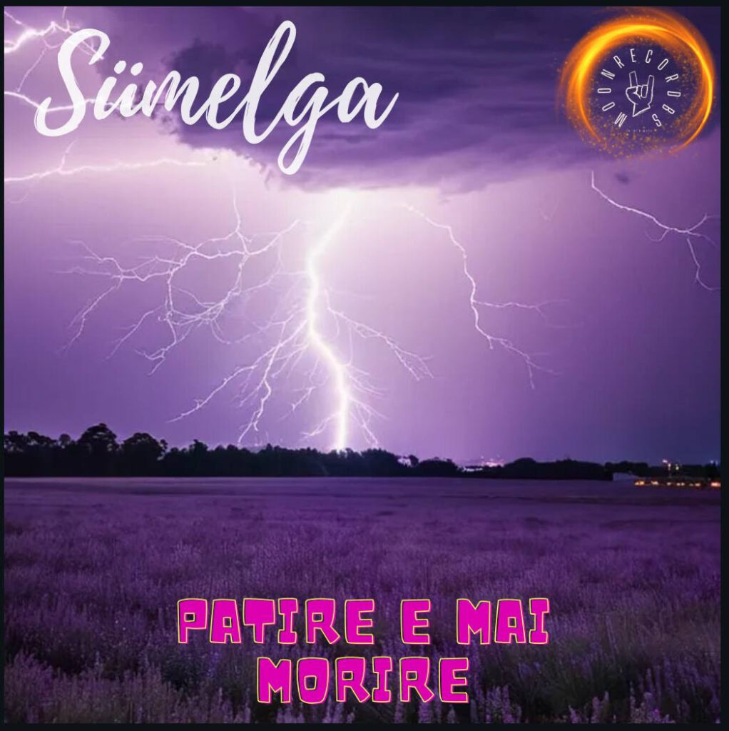 Patire e mai morire - Sümelga