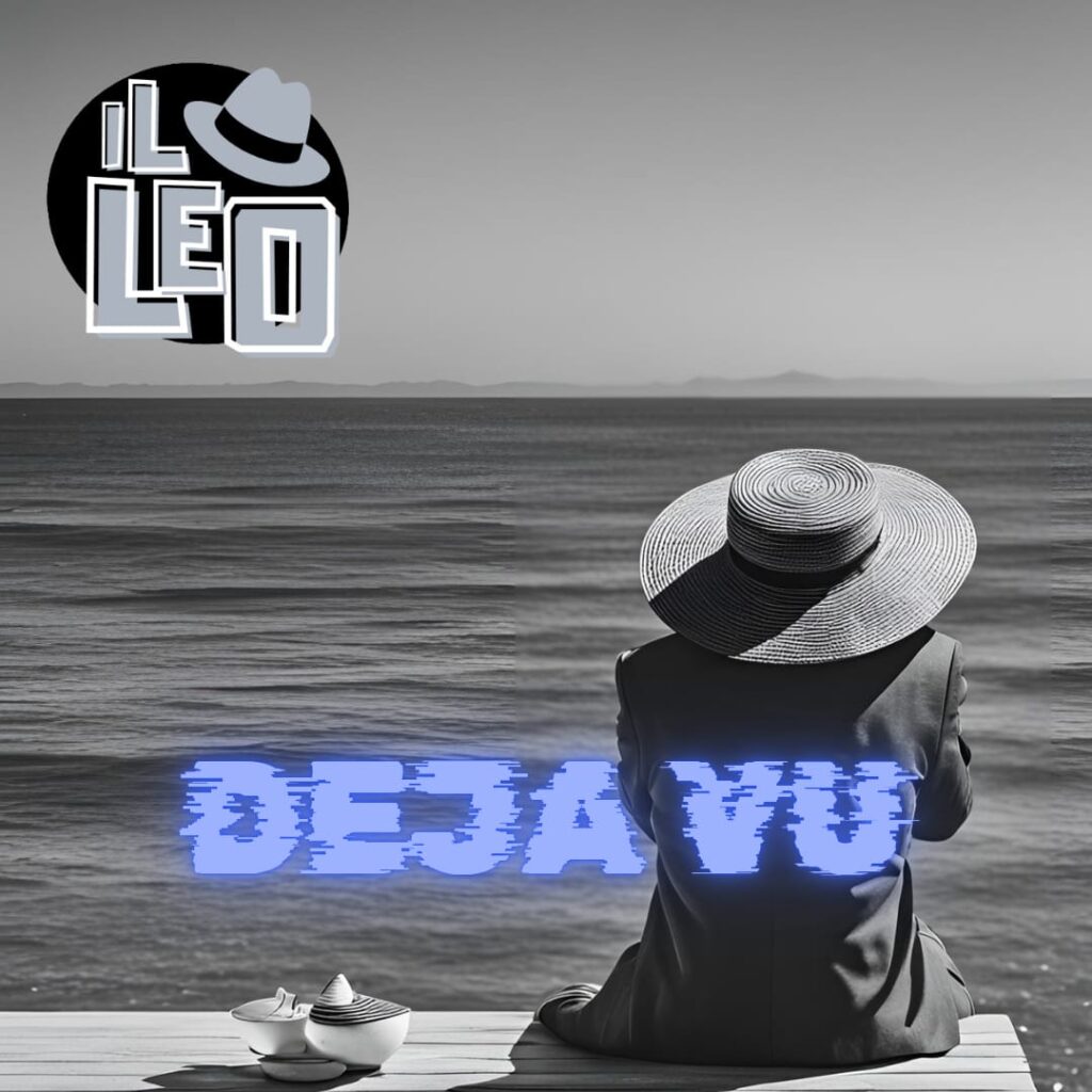 Daje Vu - Il Leo