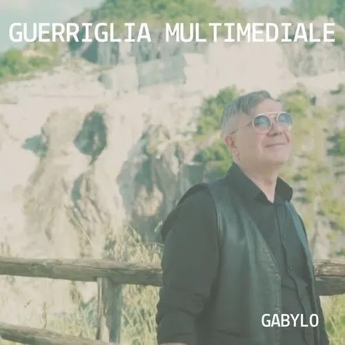 Gabylo, fuori il nuovo singolo “Guerriglia Multimediale”