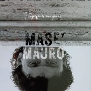 Il nuovo singolo di Mauro Masè