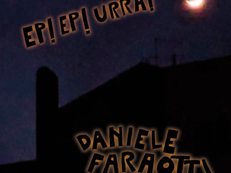 Ep! Ep! Urrà! per Daniele Faraotti