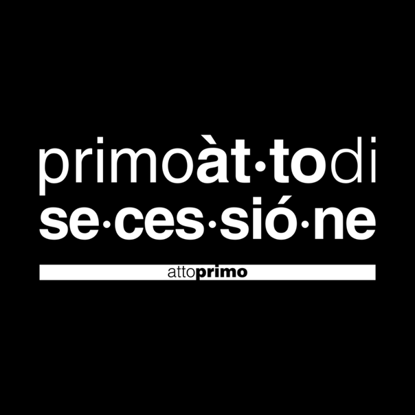  Primo Atto di Secessione - Atto Primo