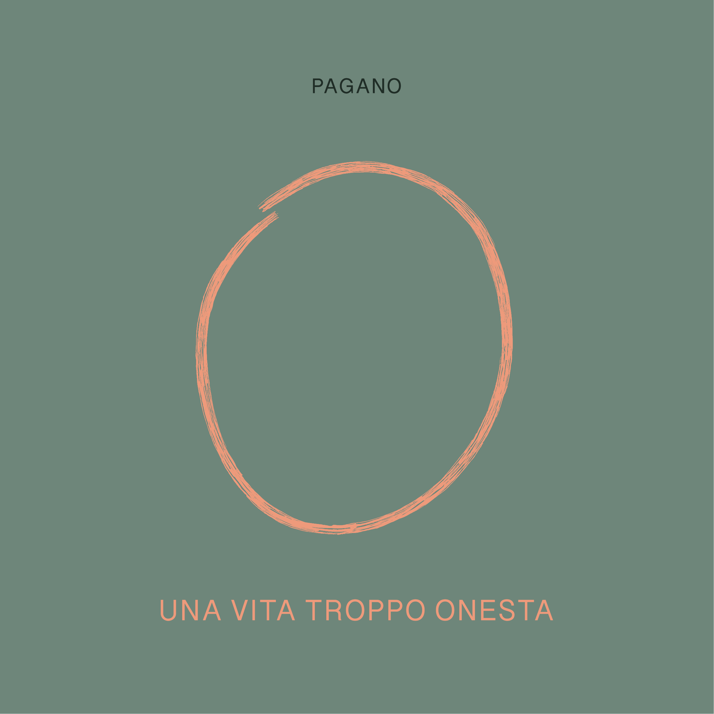 Pagano - Una vita troppo onesta