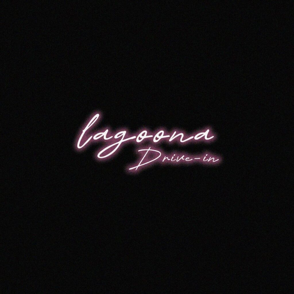 Lagoona - Drive In