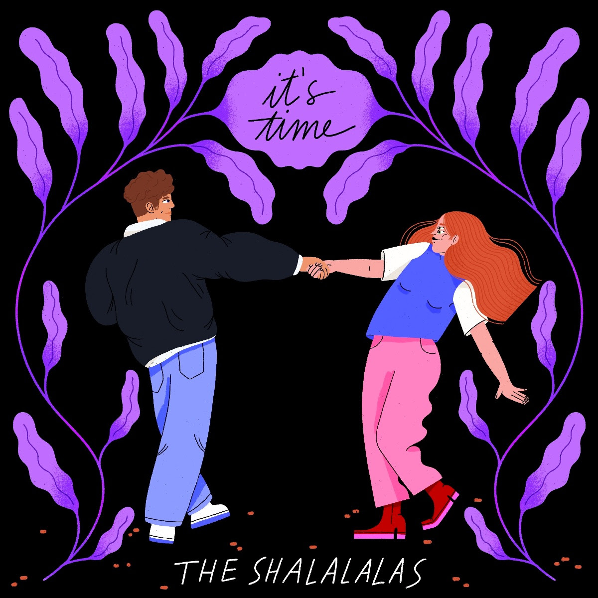 The Shalalalas - It's time